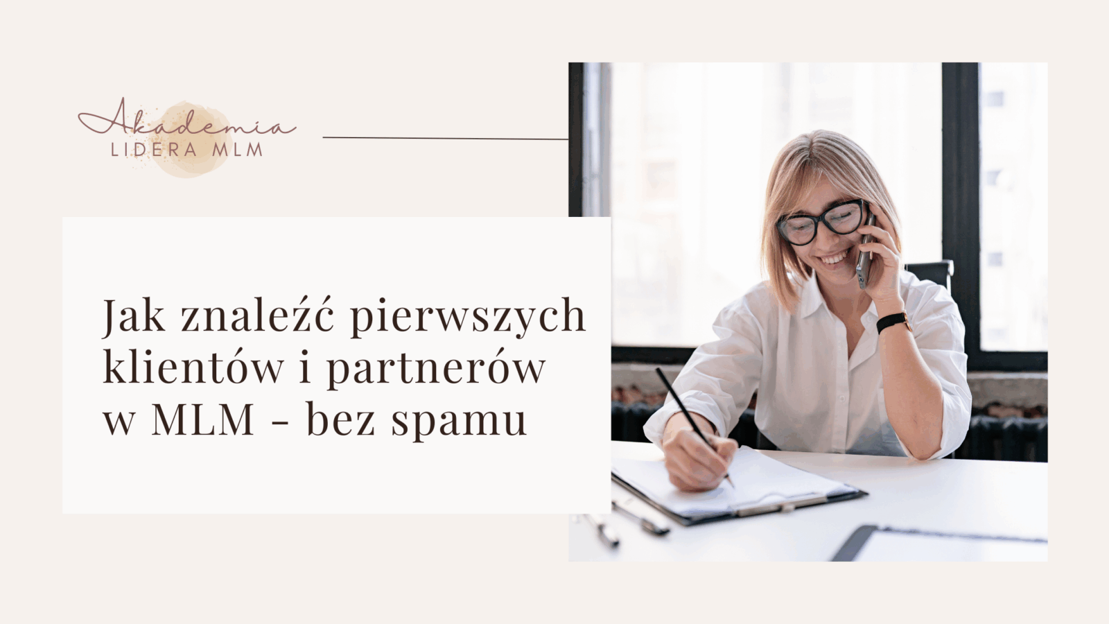 Jak znaleźć pierwszych klientów i partnerów w MLM - bez spamu